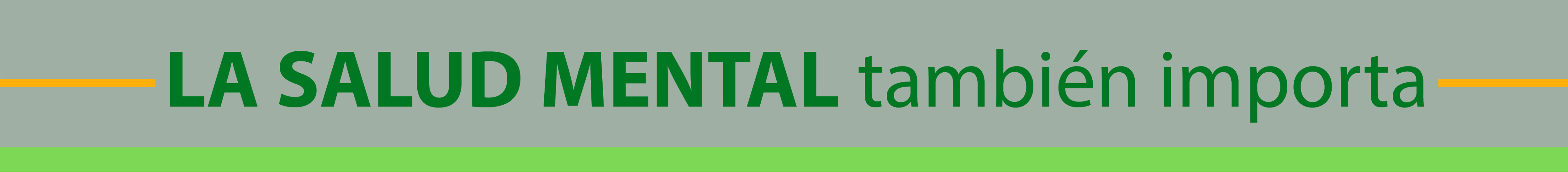 La salud mental también importa